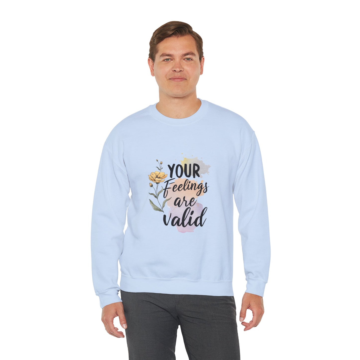 Your Feelings Are Valid – Mental Health Sweatshirt for Women
