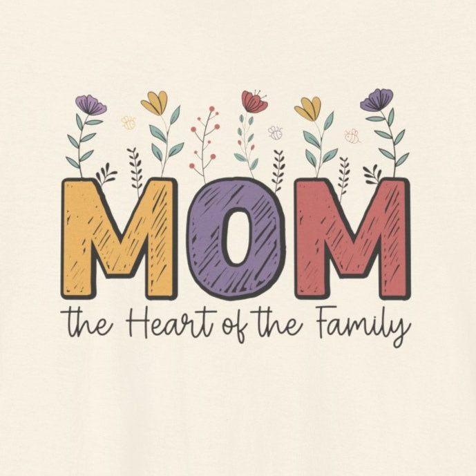 T-Shirt Motivational Shirts – Mom: The Heart of the Family Tee