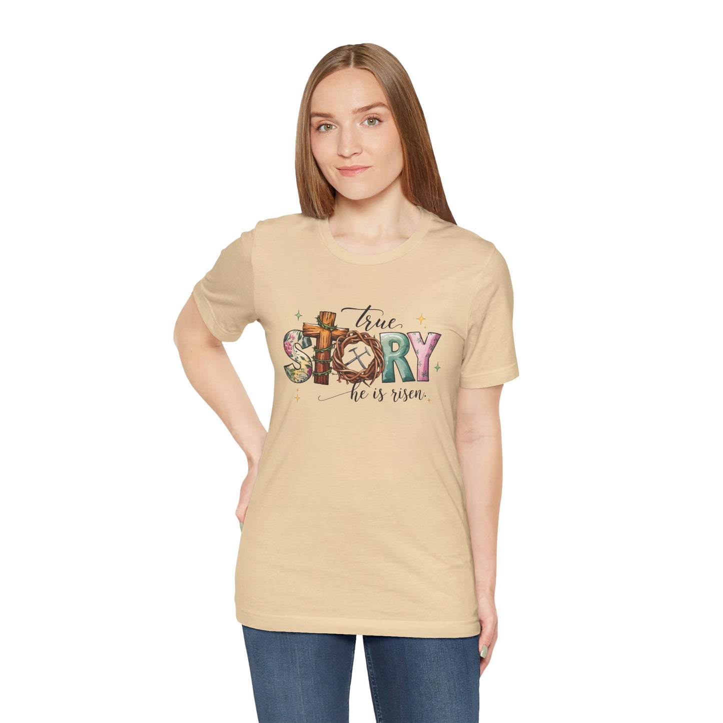 Inspirational Shirts – True Story, He Is Risen Easter Tee