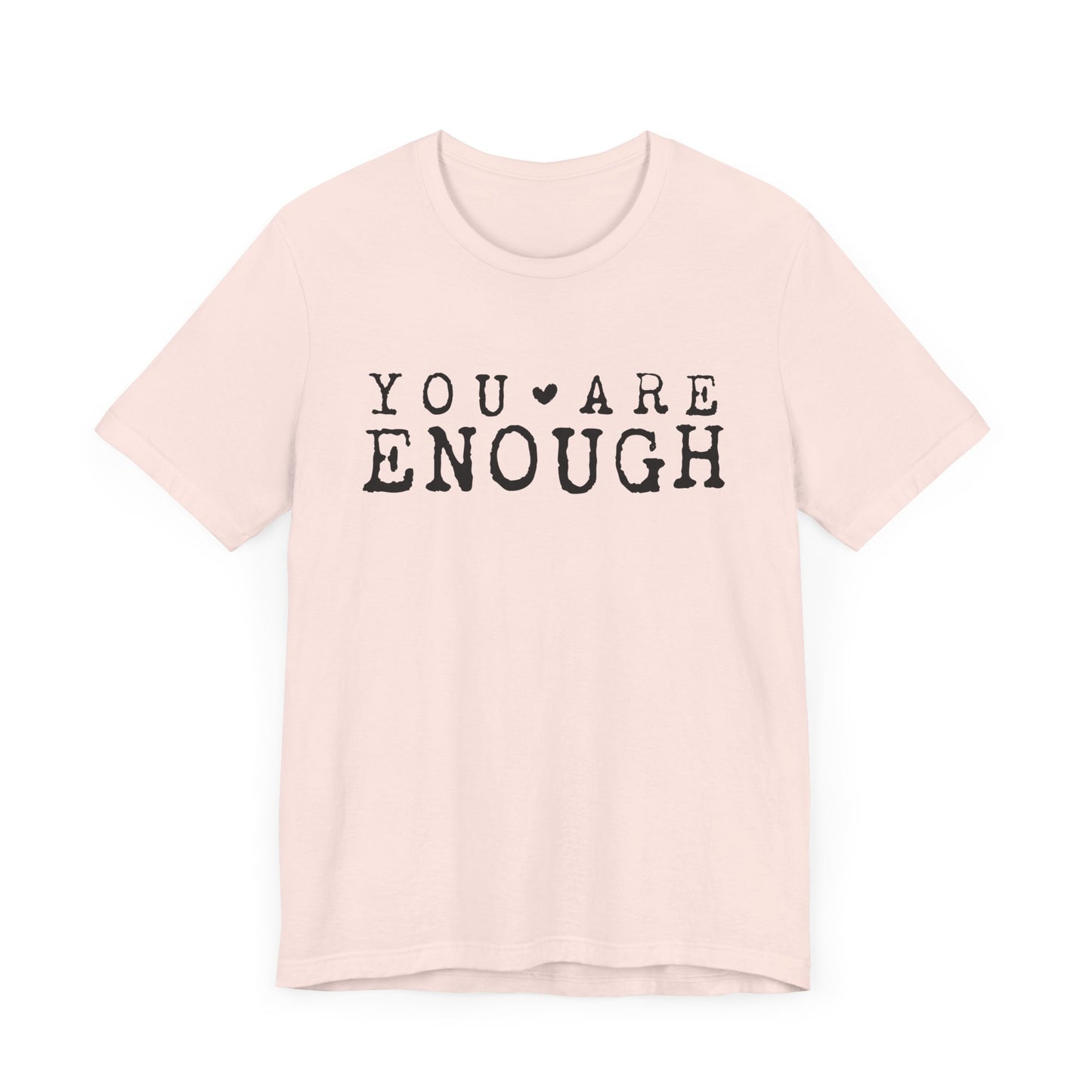 You Are Enough – Soft Pink Suicide Awareness Shirts for Women