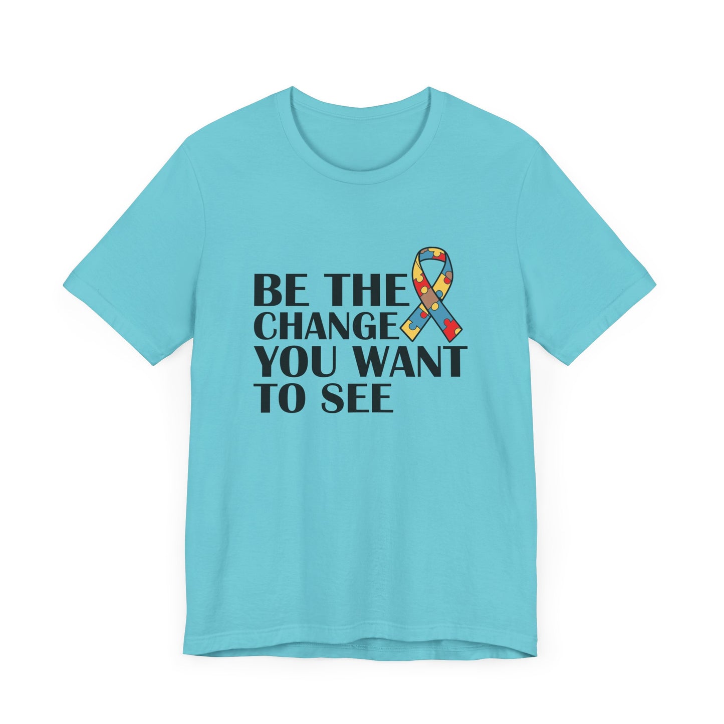 Inspirational Quotes Shirt – Be the Change You Want to See