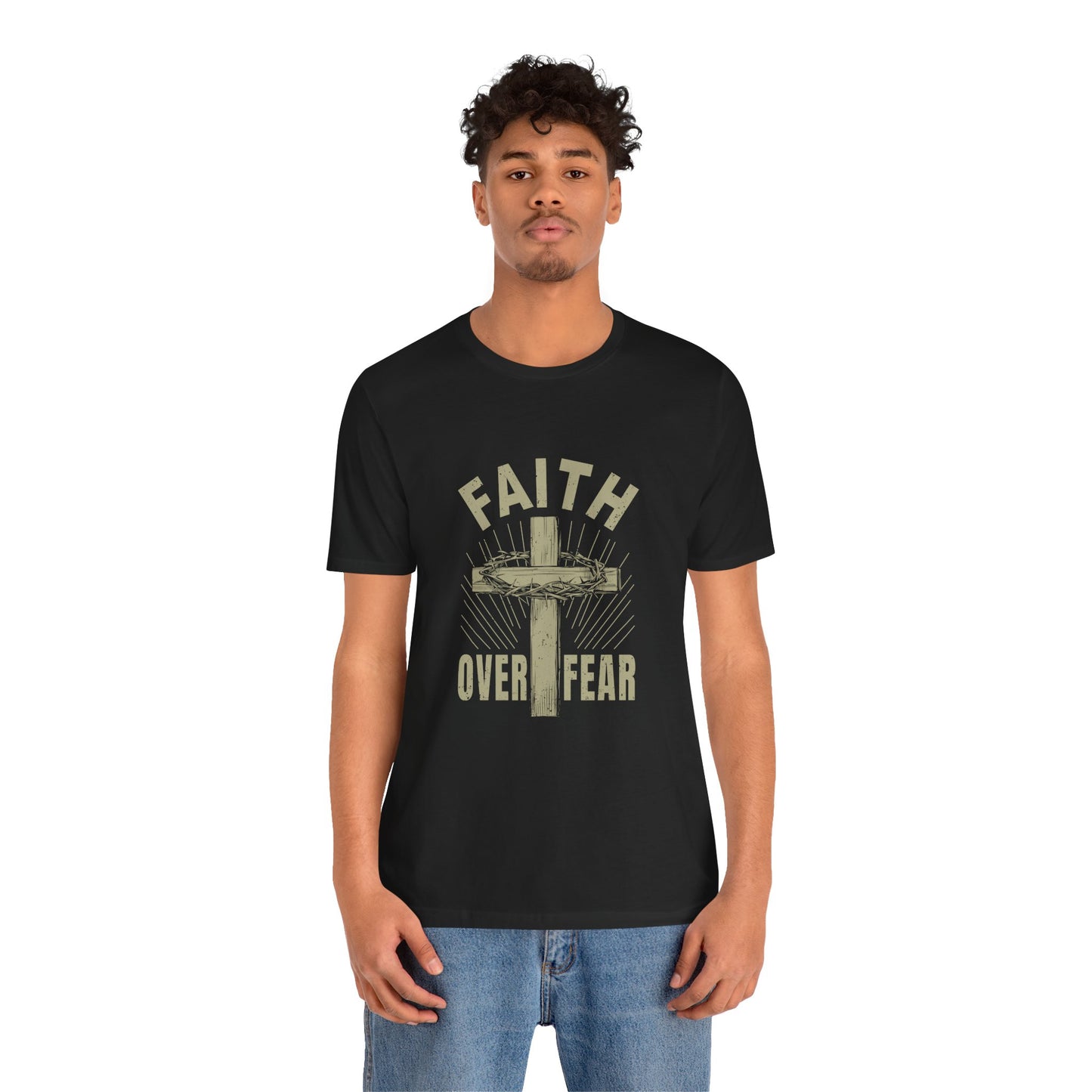 Empowering Message Tee – Faith Over Fear Shirt for Men & Women
