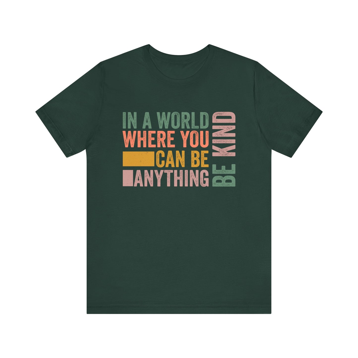 Forest Positive Affirmation Shirt – Be Kind Inspirational Tee