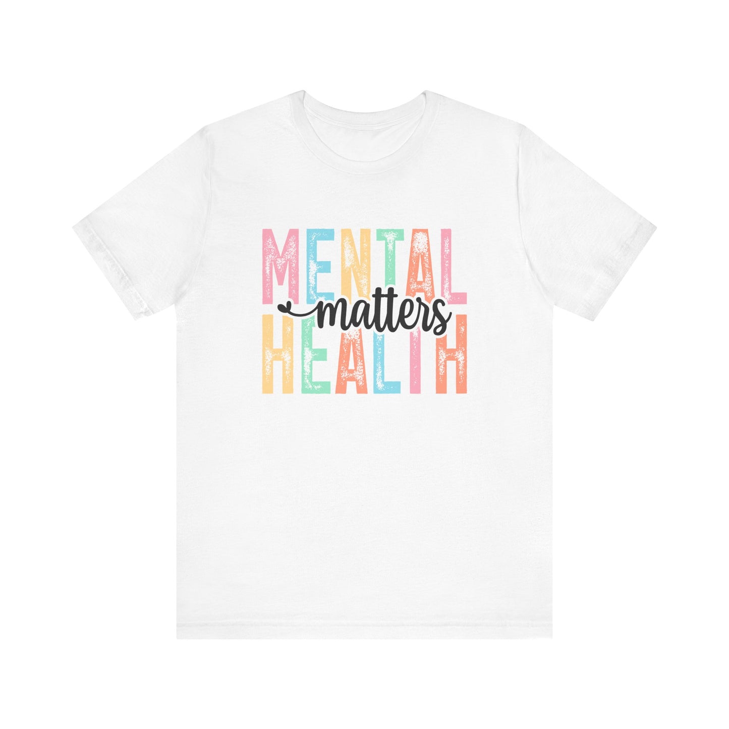 Mental Health Matters – White Mental Health Matters Shirt for Women