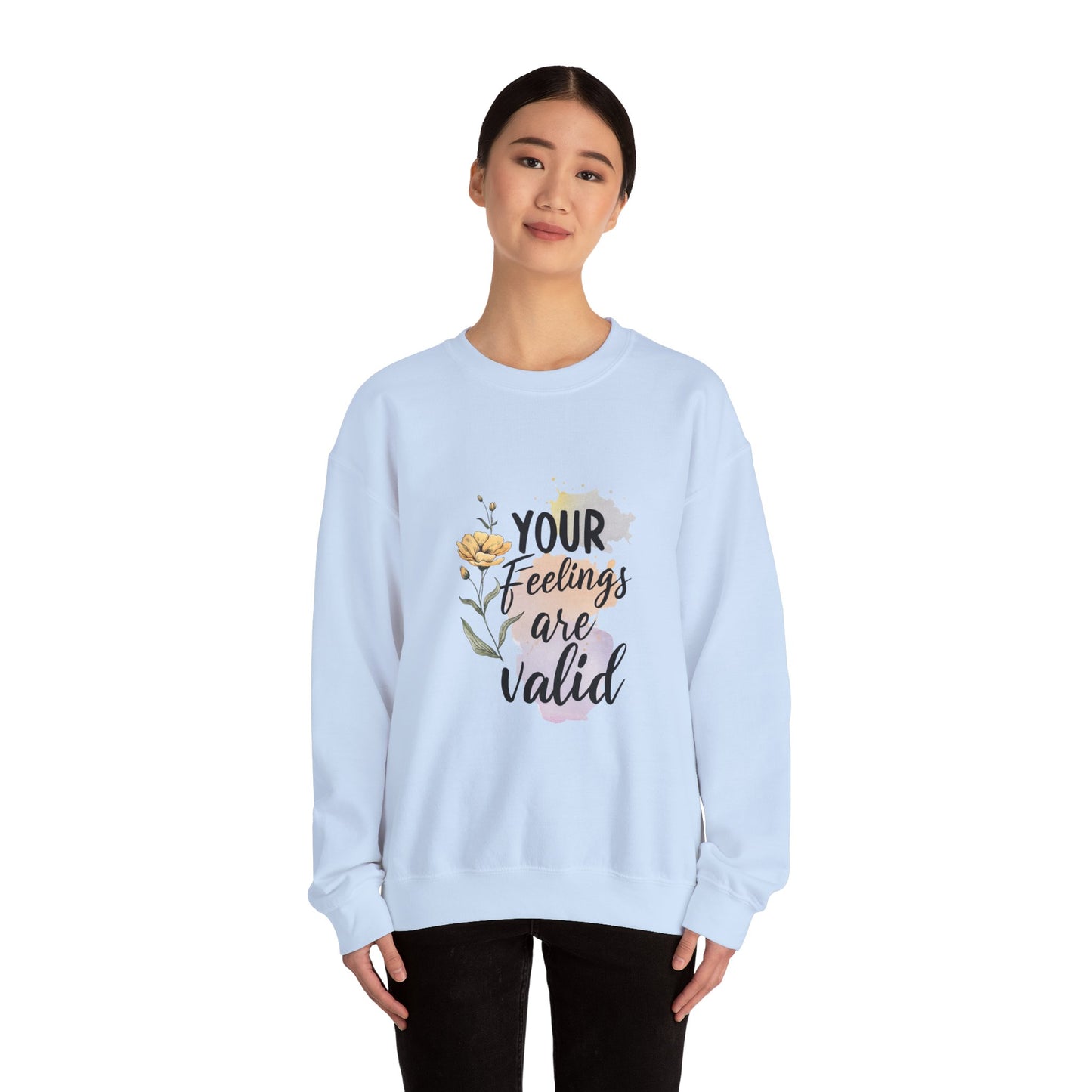 Your Feelings Are Valid – Mental Health Sweatshirt for Women