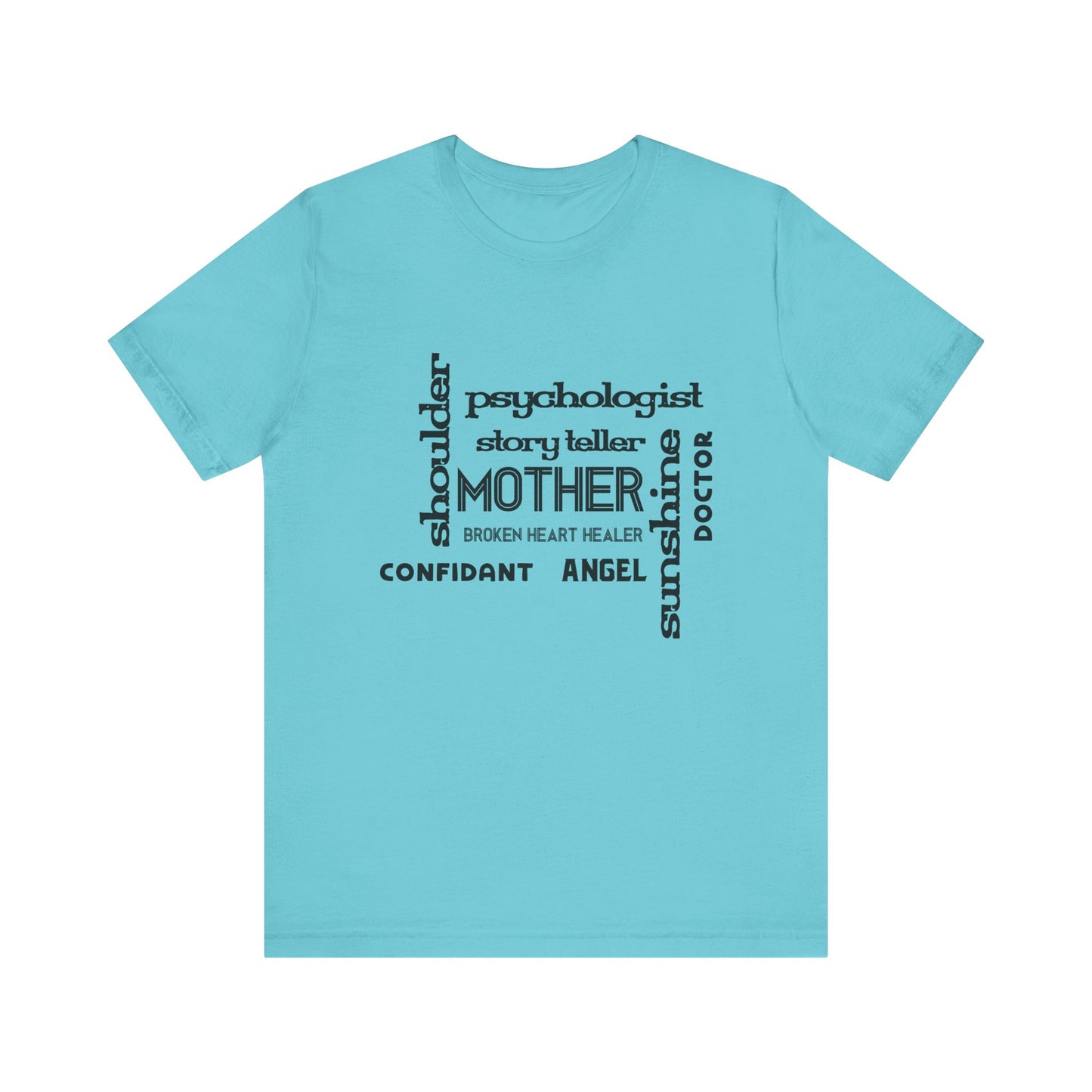 Turquoise Inspirational Mother’s Day Shirt – Deep Words of Gratitude