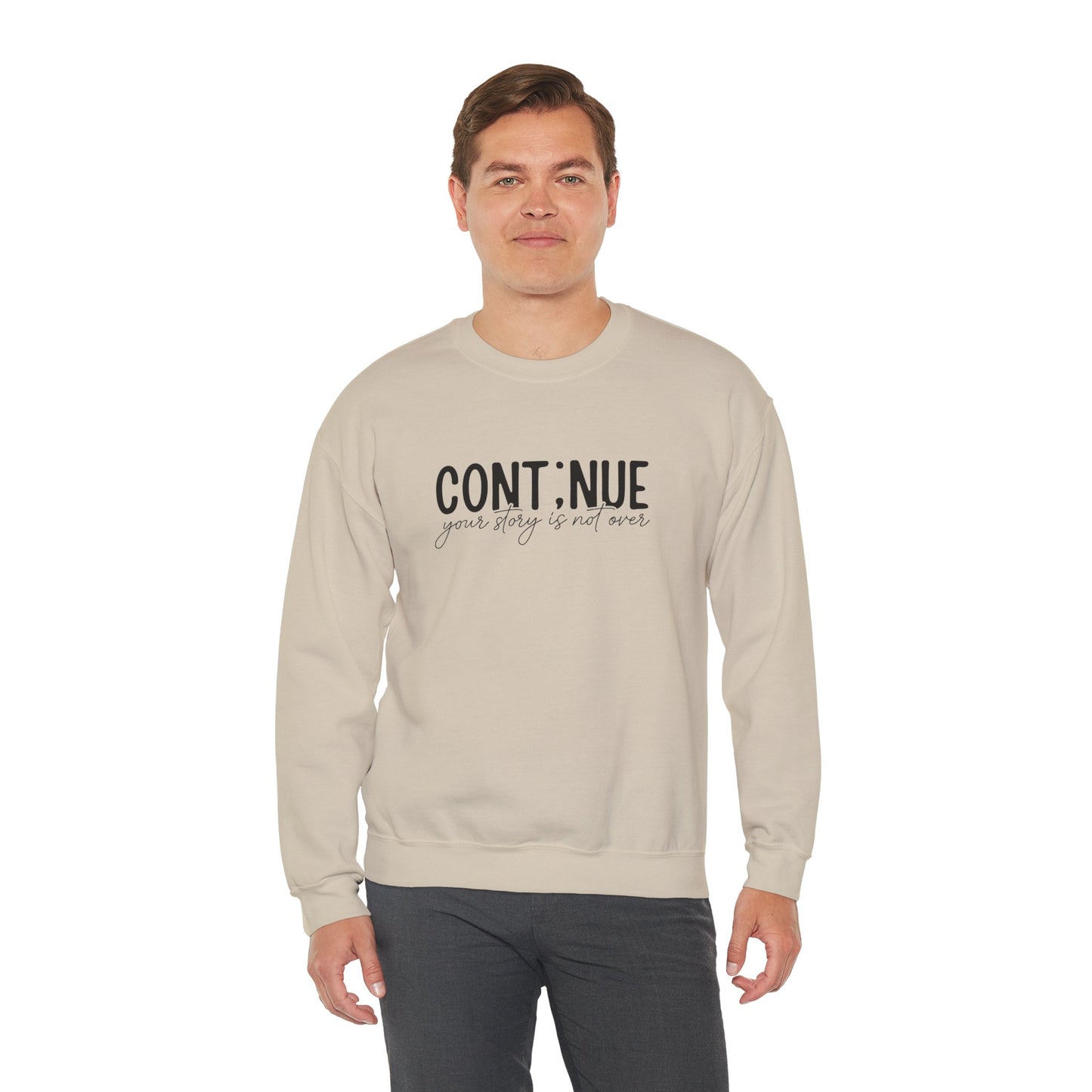 Continue, Your Story Is Not Over – Mental Health Sweatshirt for Women