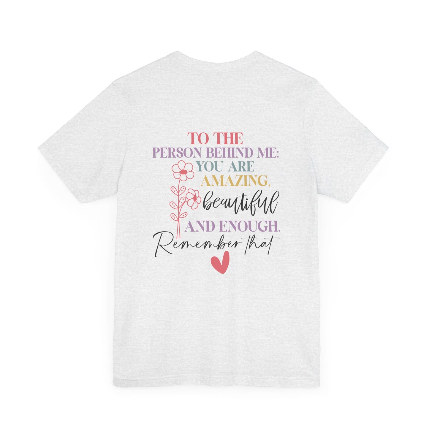 You Matter – Ash You Matter T Shirt with Back Print for Mental Health