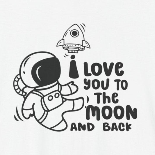 T-Shirt Romantic Message Tee – I Love You to the Moon and Back Shirt