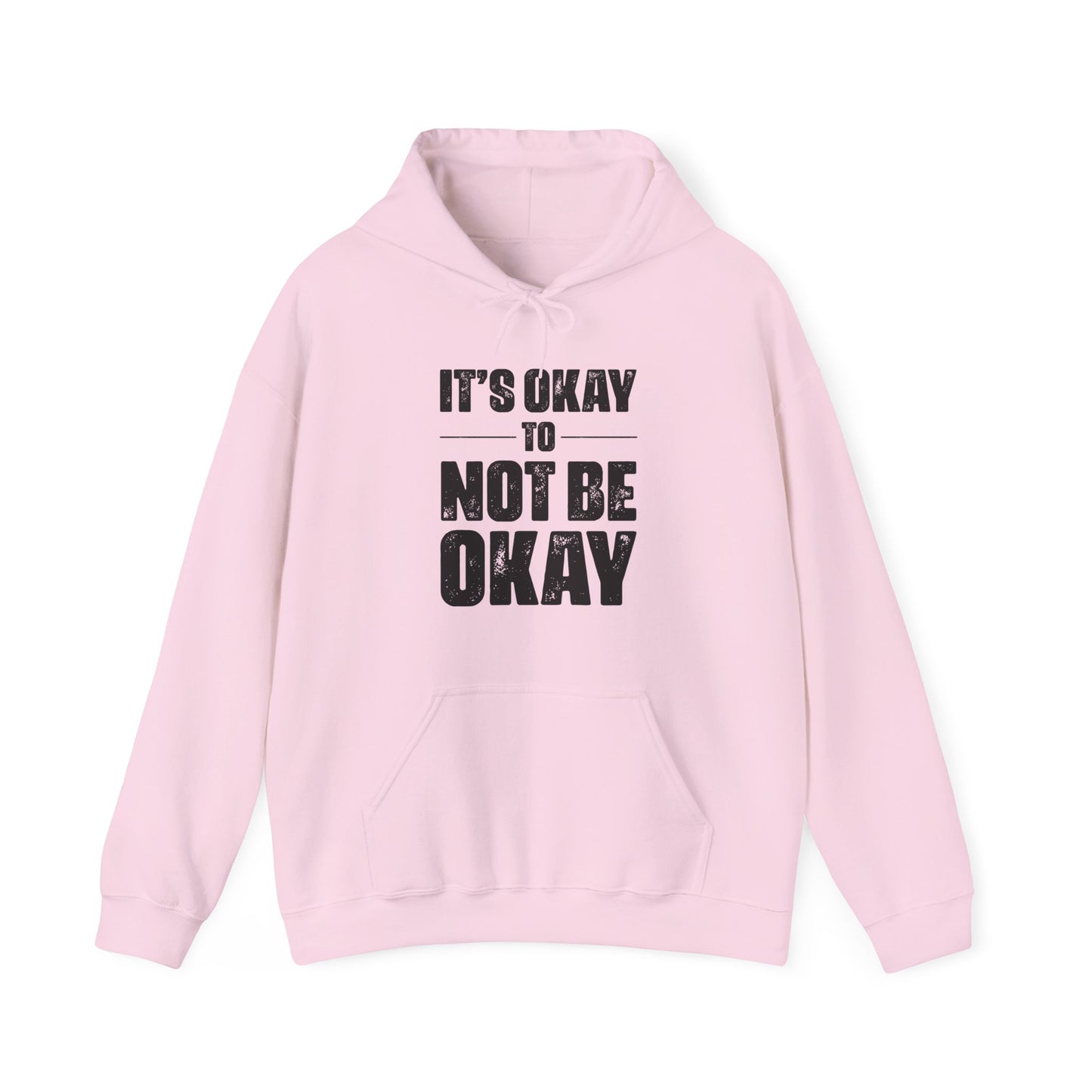 It’s Okay Not to Be Okay – Stay Another Day Hoodie for Women & Men