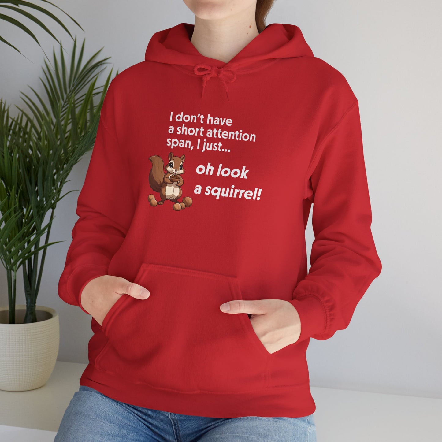 Hoodie I Don’t Have a Short Attention Span – Funny ADHD Hoodie with Squirrel