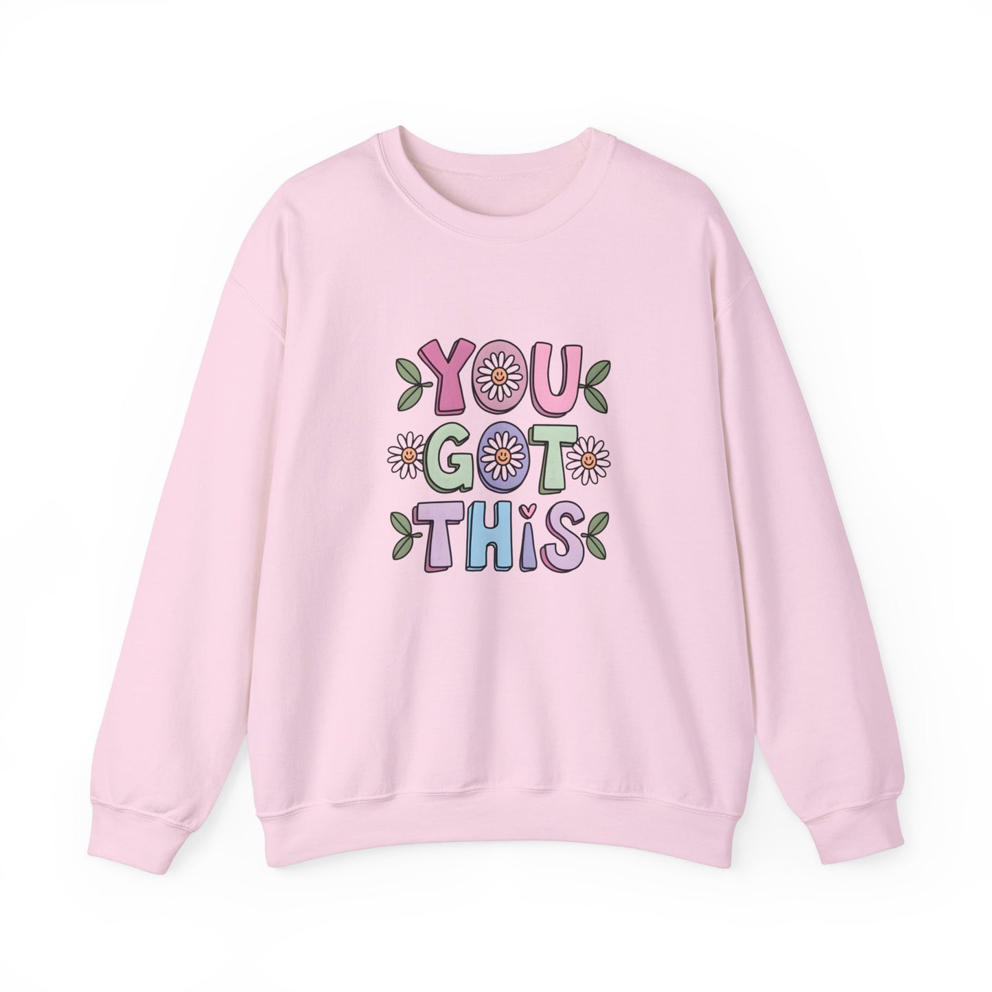 You Got This – Mental Health Sweatshirt for Everyday Motivation