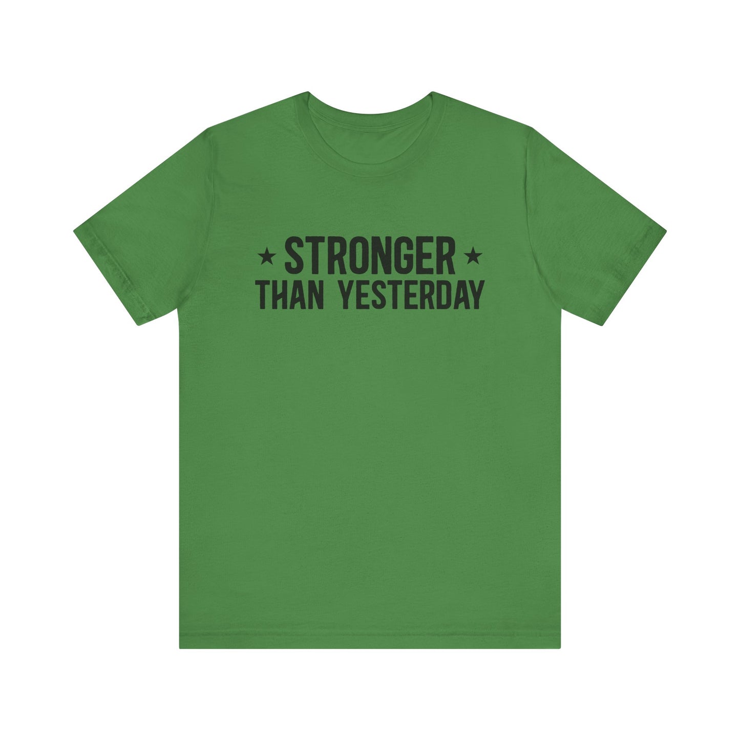 Leaf Empowering Tee – Stronger Than Yesterday Graphic T-Shirt