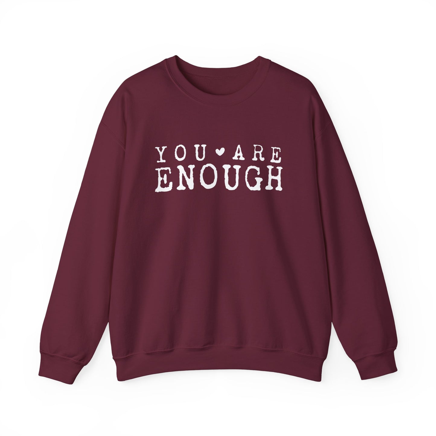 You Are Enough – Mental Health Sweatshirt for Women