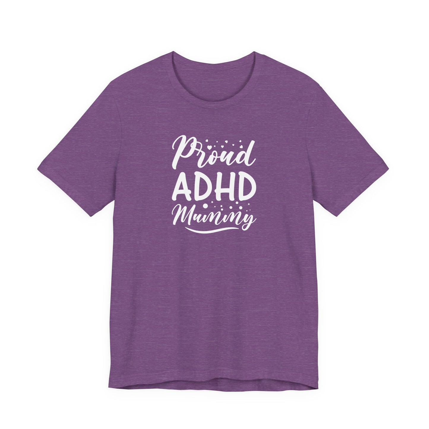 T-Shirt Proud ADHD Mammy – Supportive ADHD T-Shirt for Moms