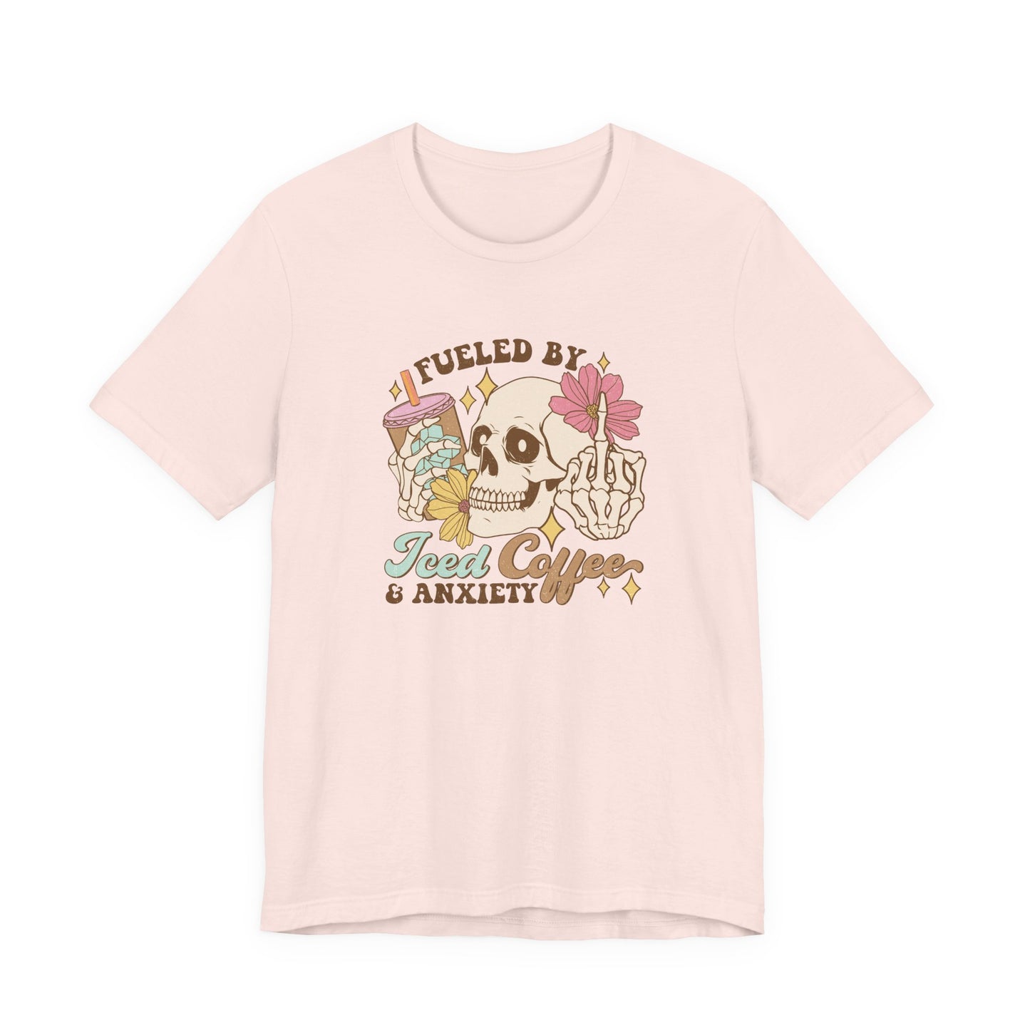 T-Shirt Fueled by Iced Coffee & Anxiety Shirt – Funny Anxiety Graphic Tee