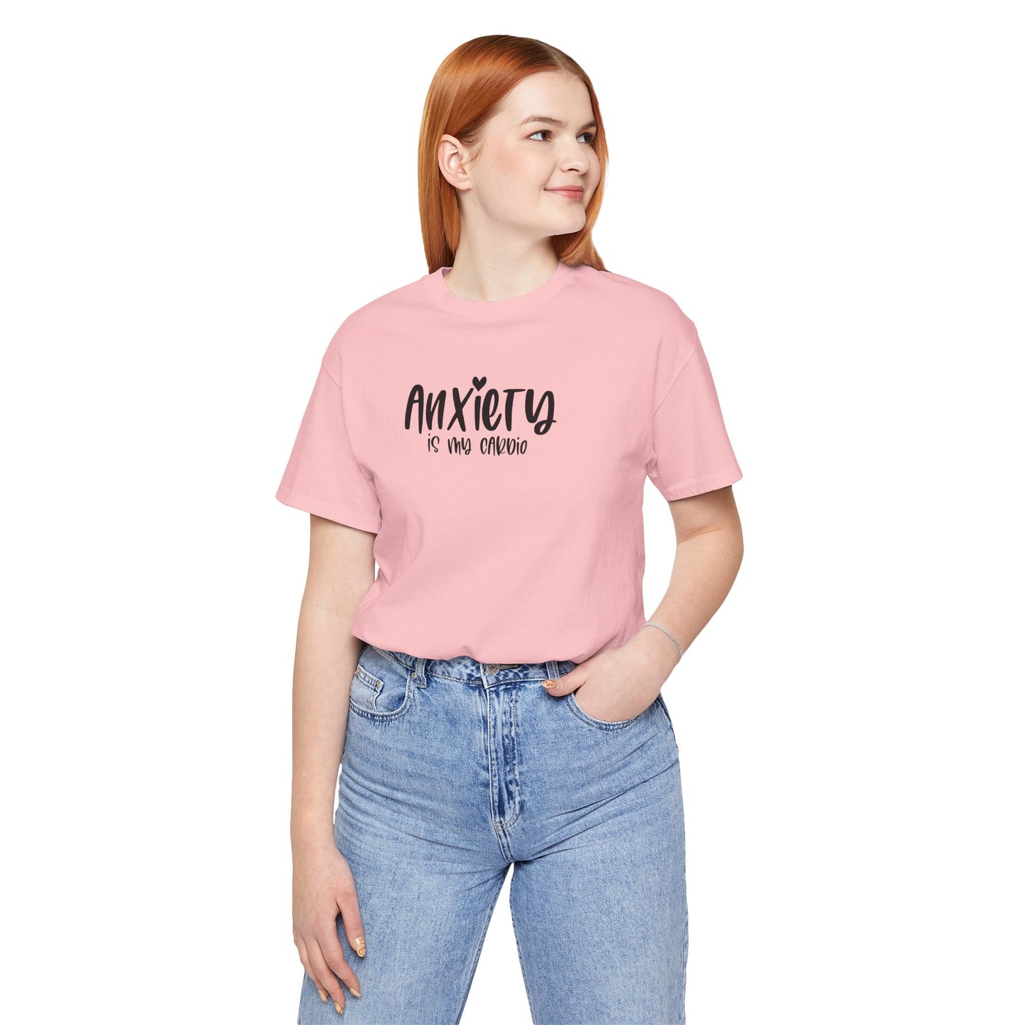 T-Shirt Anxiety Is My Cardio Funny Anxiety Shirt — Mental Health Tee