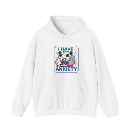 Hoodie I Have Anxiety Hoodie – Funny Opossum Hoodie for Women