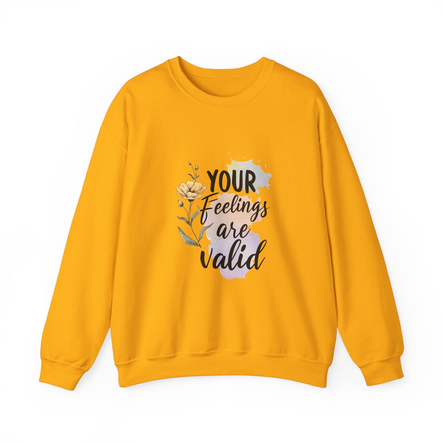 Your Feelings Are Valid – Mental Health Sweatshirt for Women