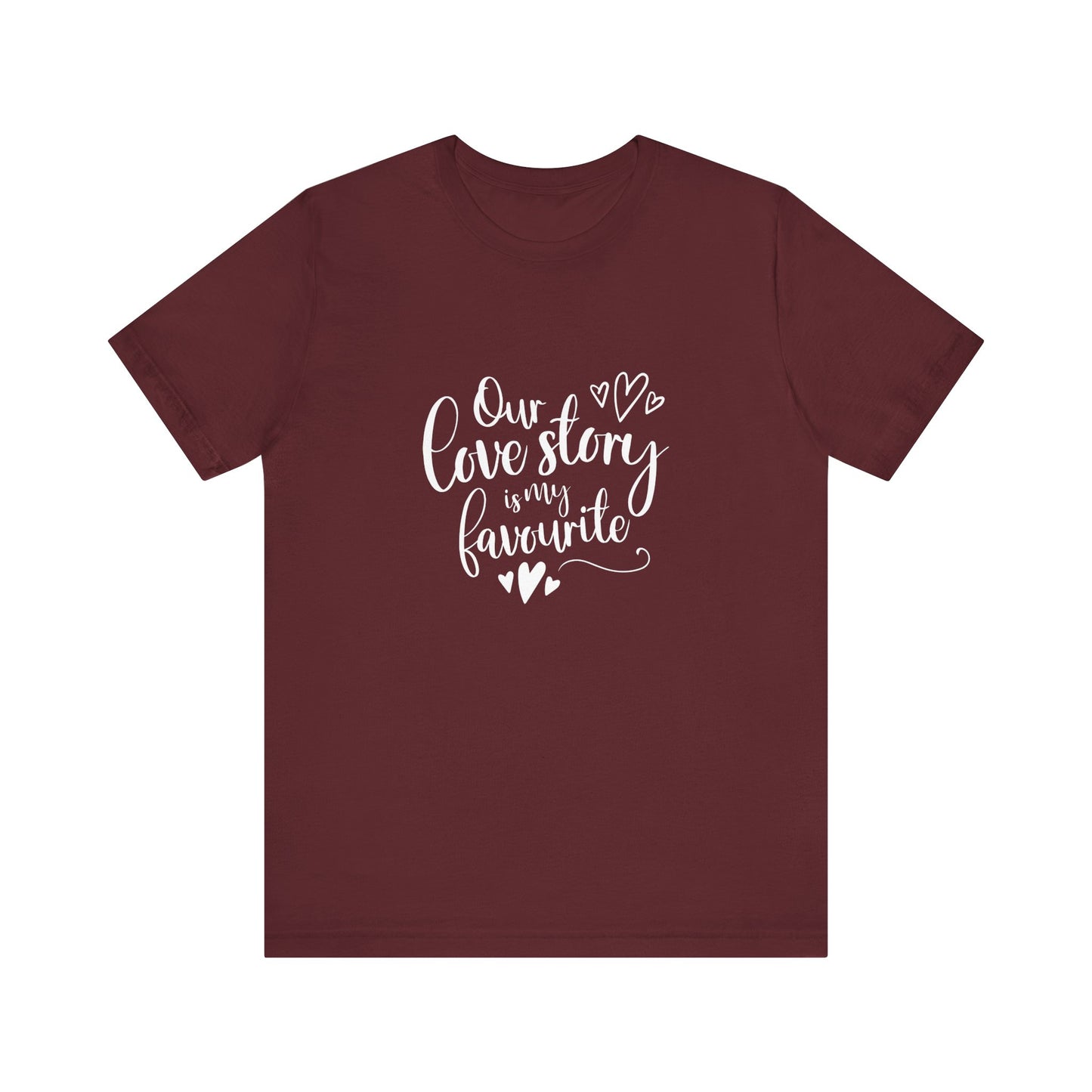 Maroon Couples Gift Shirt – Our Love Story Is My Favorite Tee