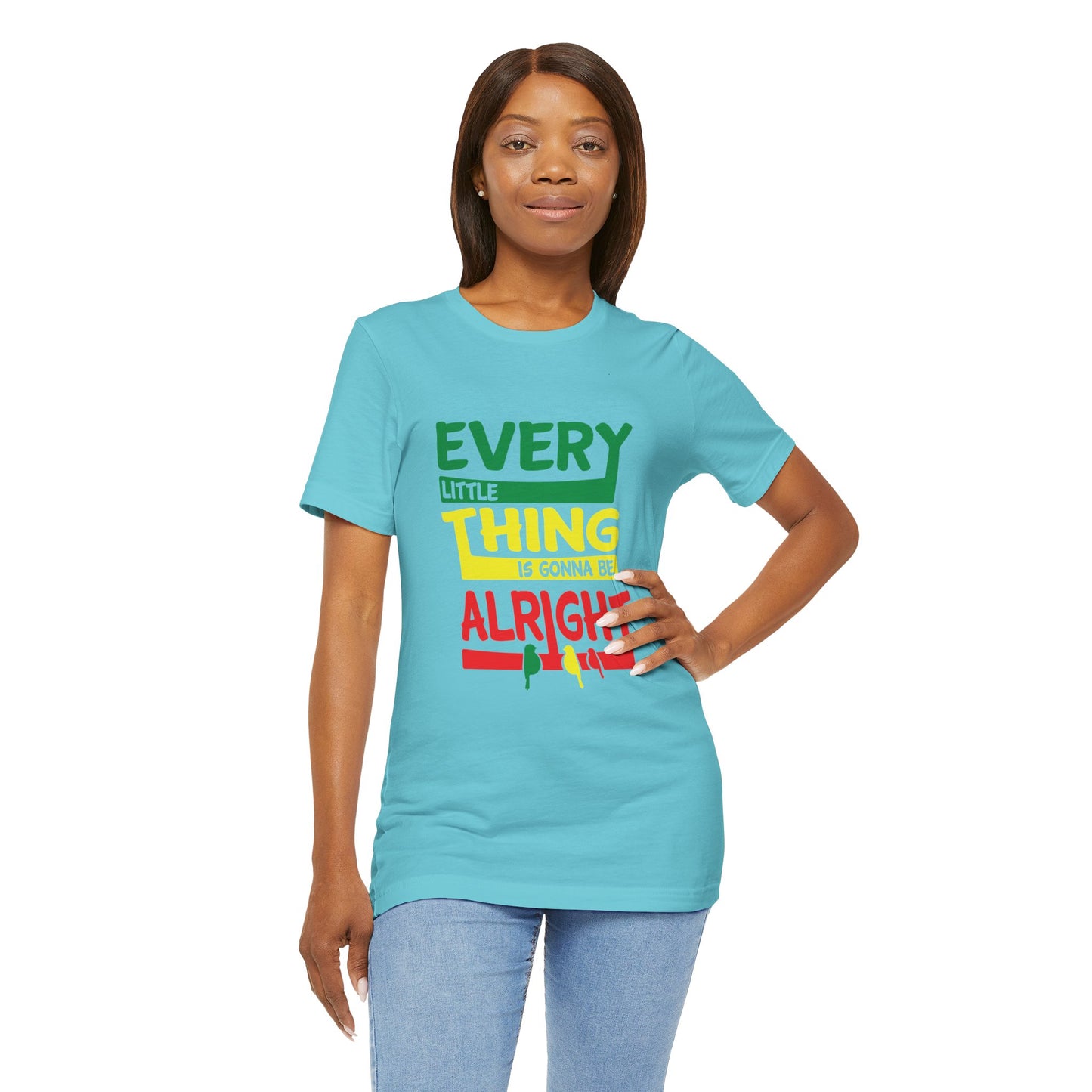 Uplifting Thoughts Shirt – Every Little Thing Will Be Alright