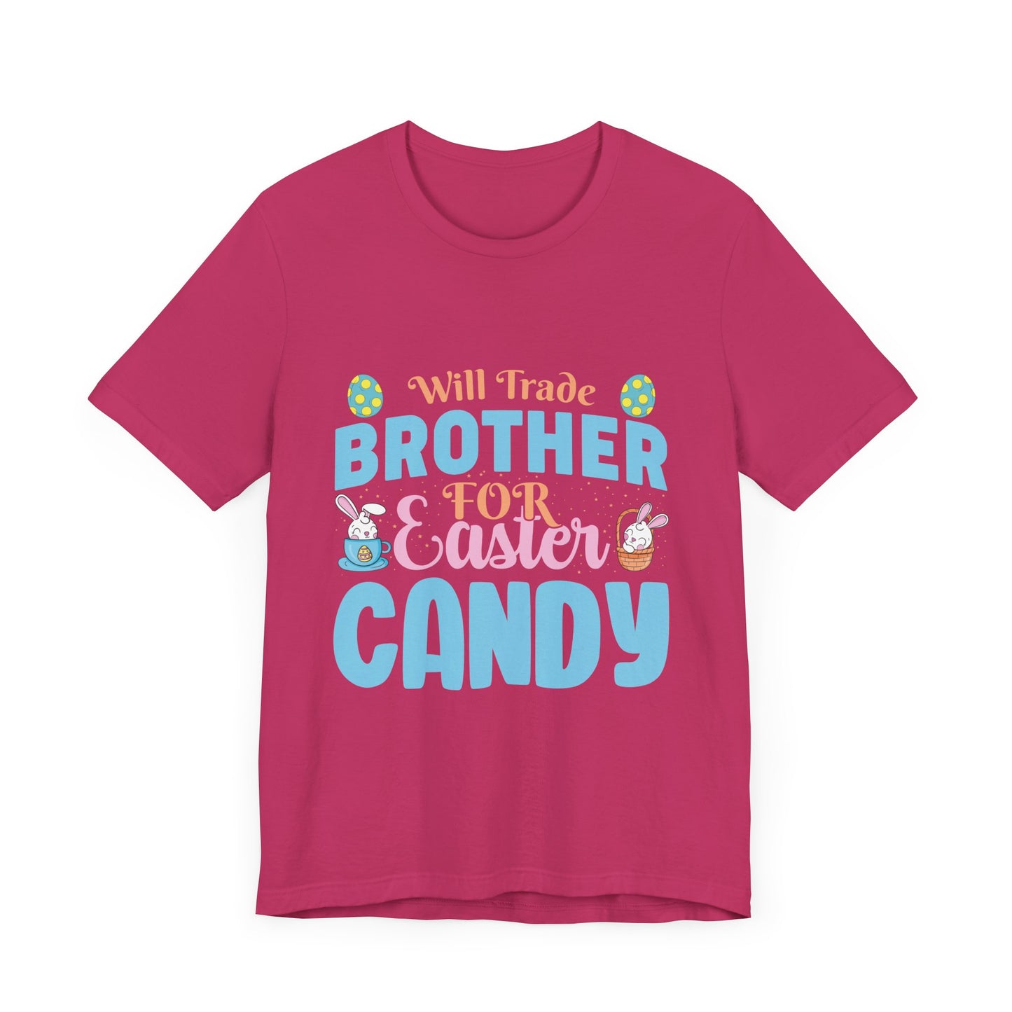 Women’s Easter Shirt – Will Trade Brother for Easter Candy Funny Tee