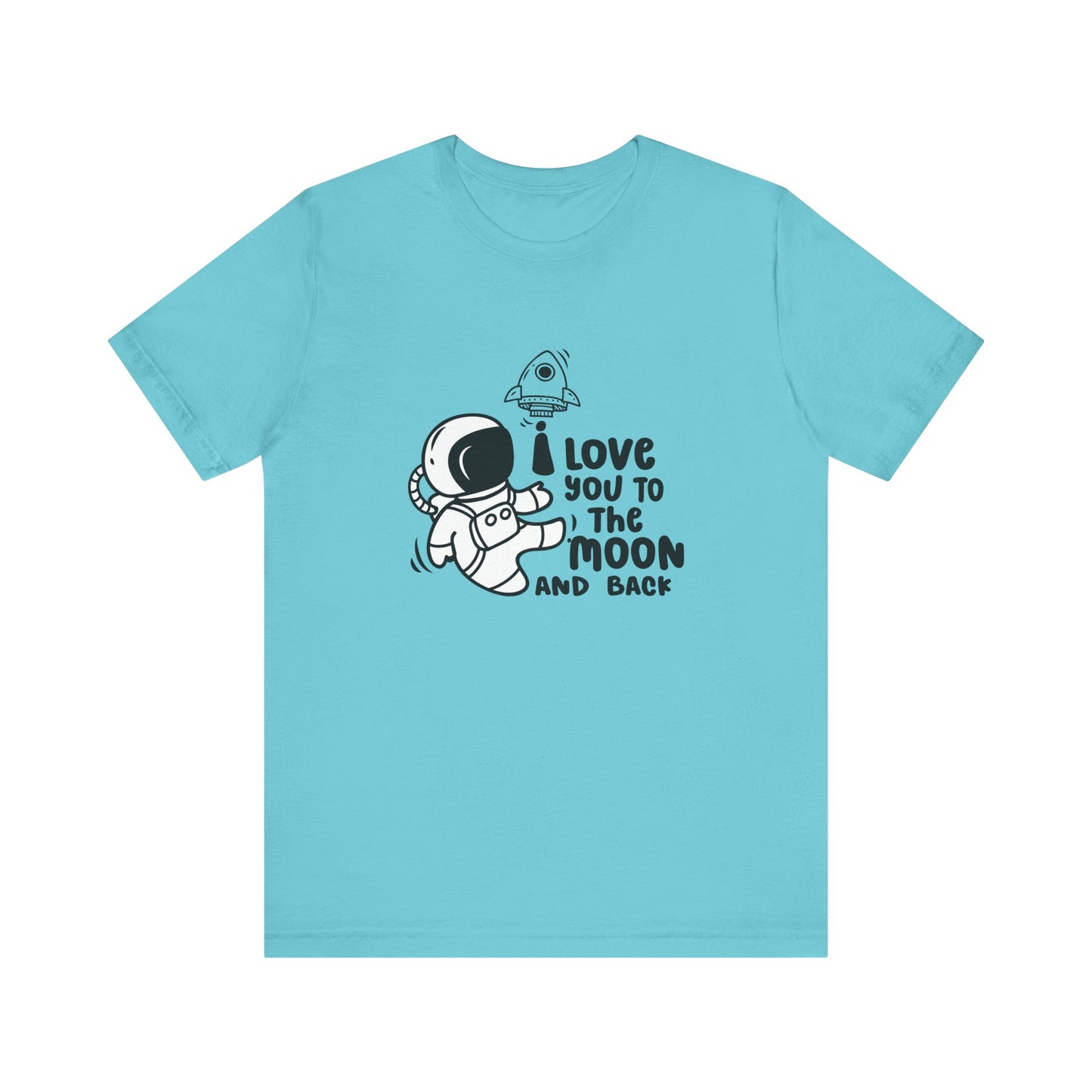 T-Shirt Romantic Message Tee – I Love You to the Moon and Back Shirt
