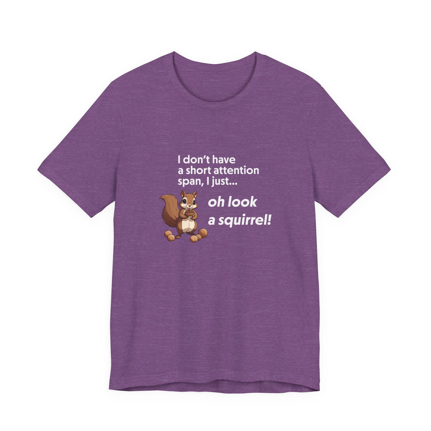 T-Shirt Oh Look a Squirrel ADHD T-Shirt – Funny Neurodivergent Shirt