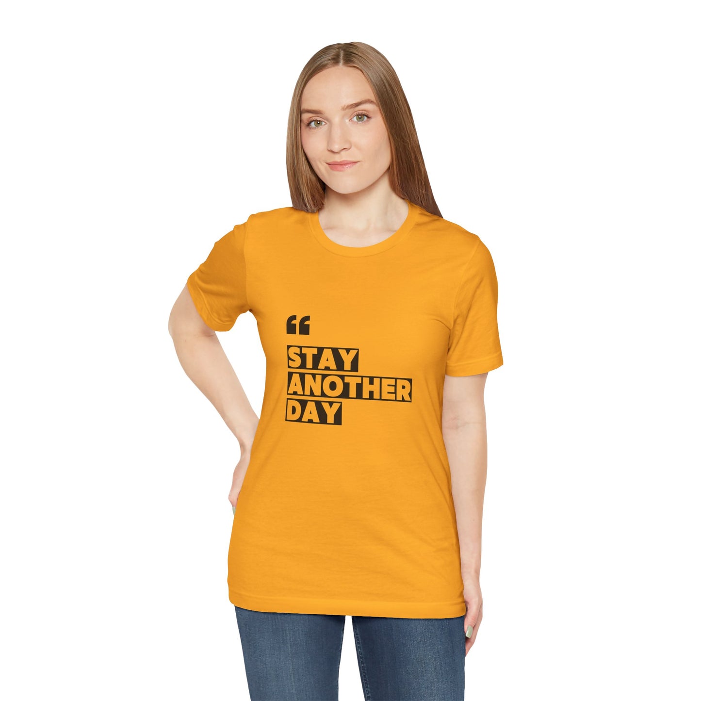 Stay Another Day – Gold Stay Another Day T Shirt for Suicide Prevention