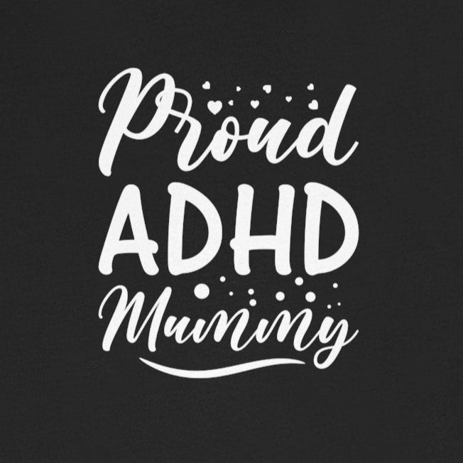 T-Shirt Proud ADHD Mammy – Supportive ADHD T-Shirt for Moms