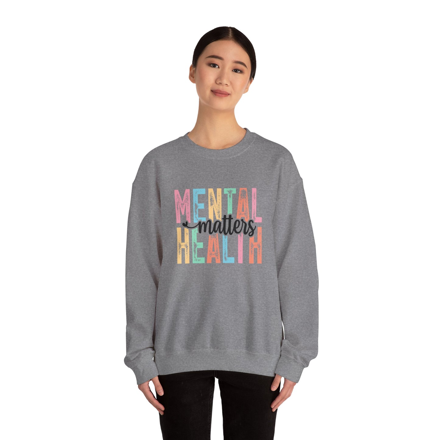 Mental Health Matters – Mental Health Sweatshirts for Women