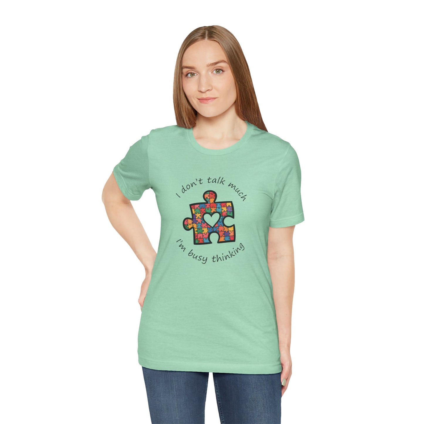 T-Shirt I Don't Think Much I'm Busy Thinking Autism Tshirt for Adults & Teens