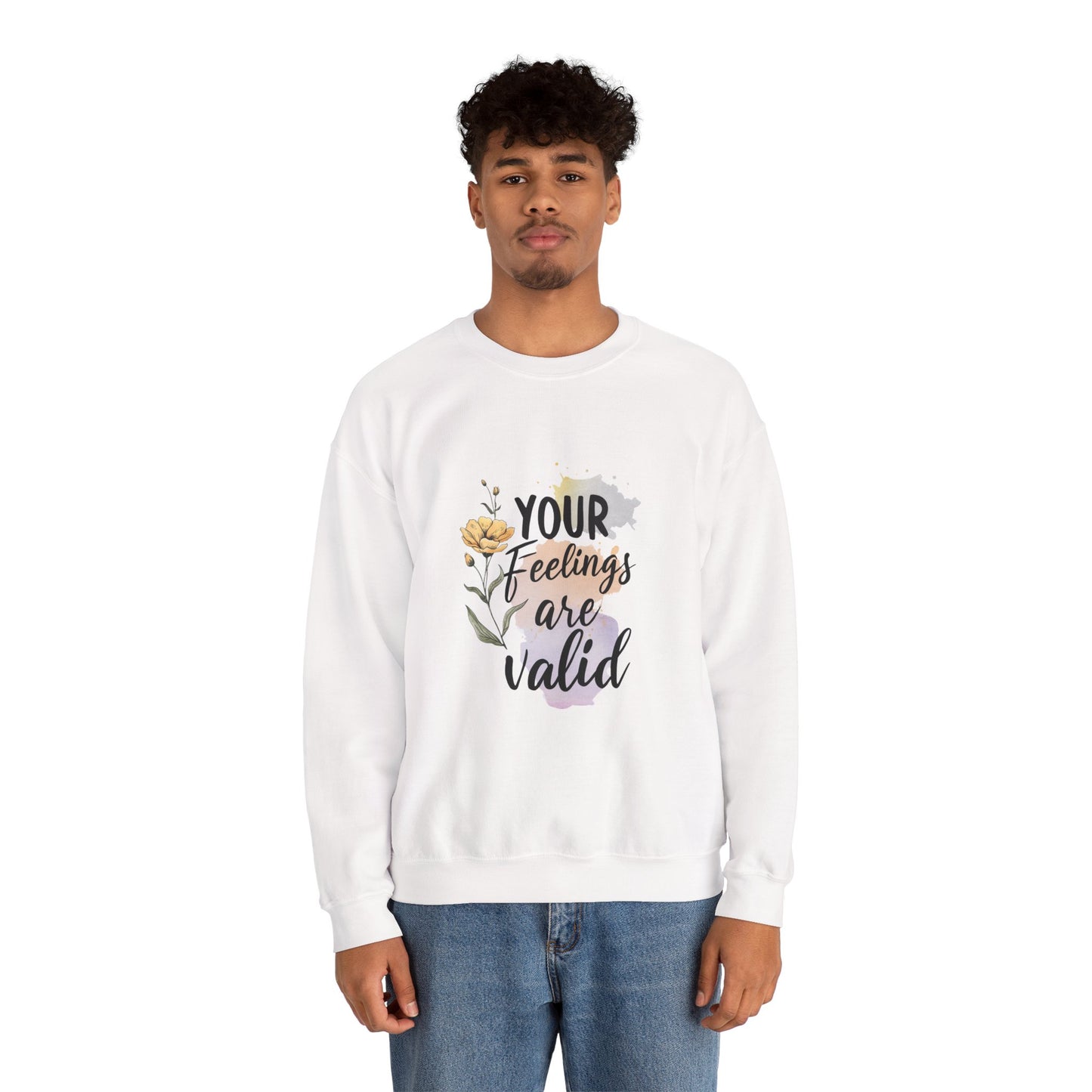 Your Feelings Are Valid – Mental Health Sweatshirt for Women