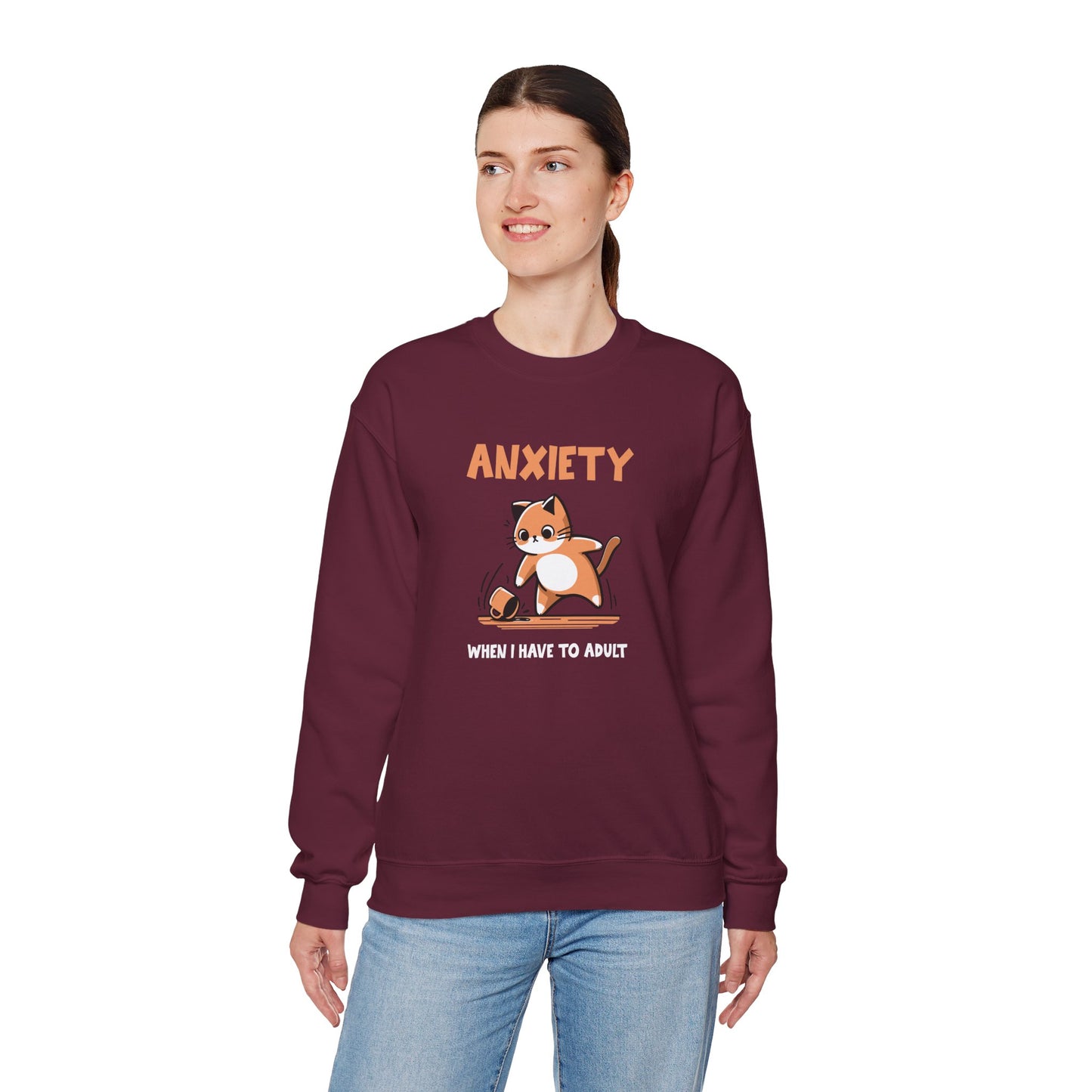 Sweatshirt Anxiety When I Have to Adult Funny Women’s Mental Health Sweatshirt