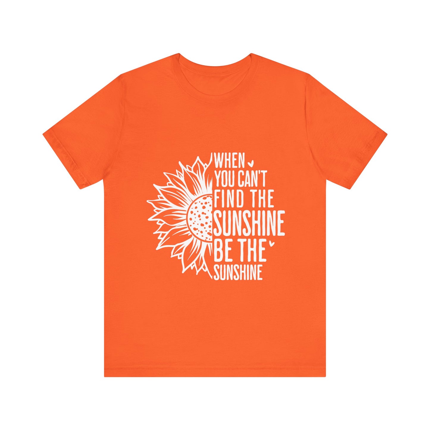 Orange Motivational Shirt – Be the Sunshine Inspirational Tee