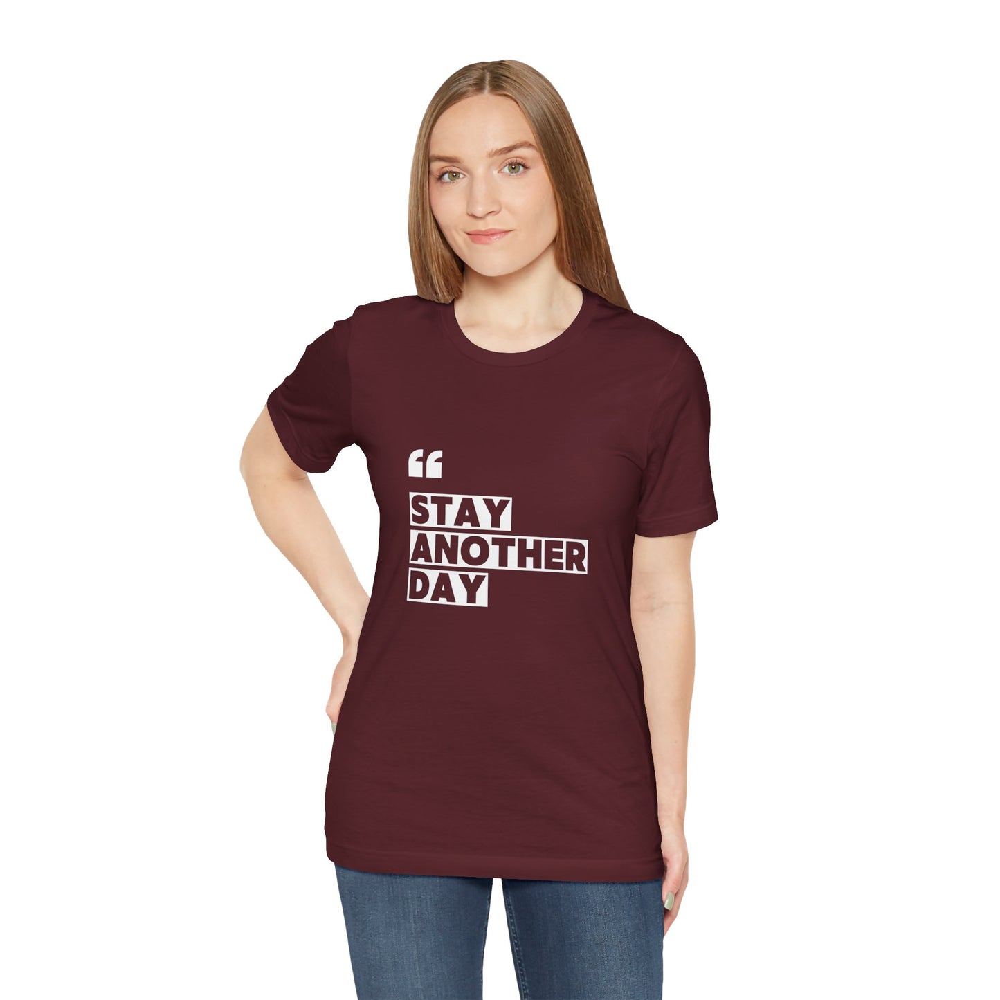 Stay Another Day – Maroon Stay Another Day T Shirt for Suicide Prevention