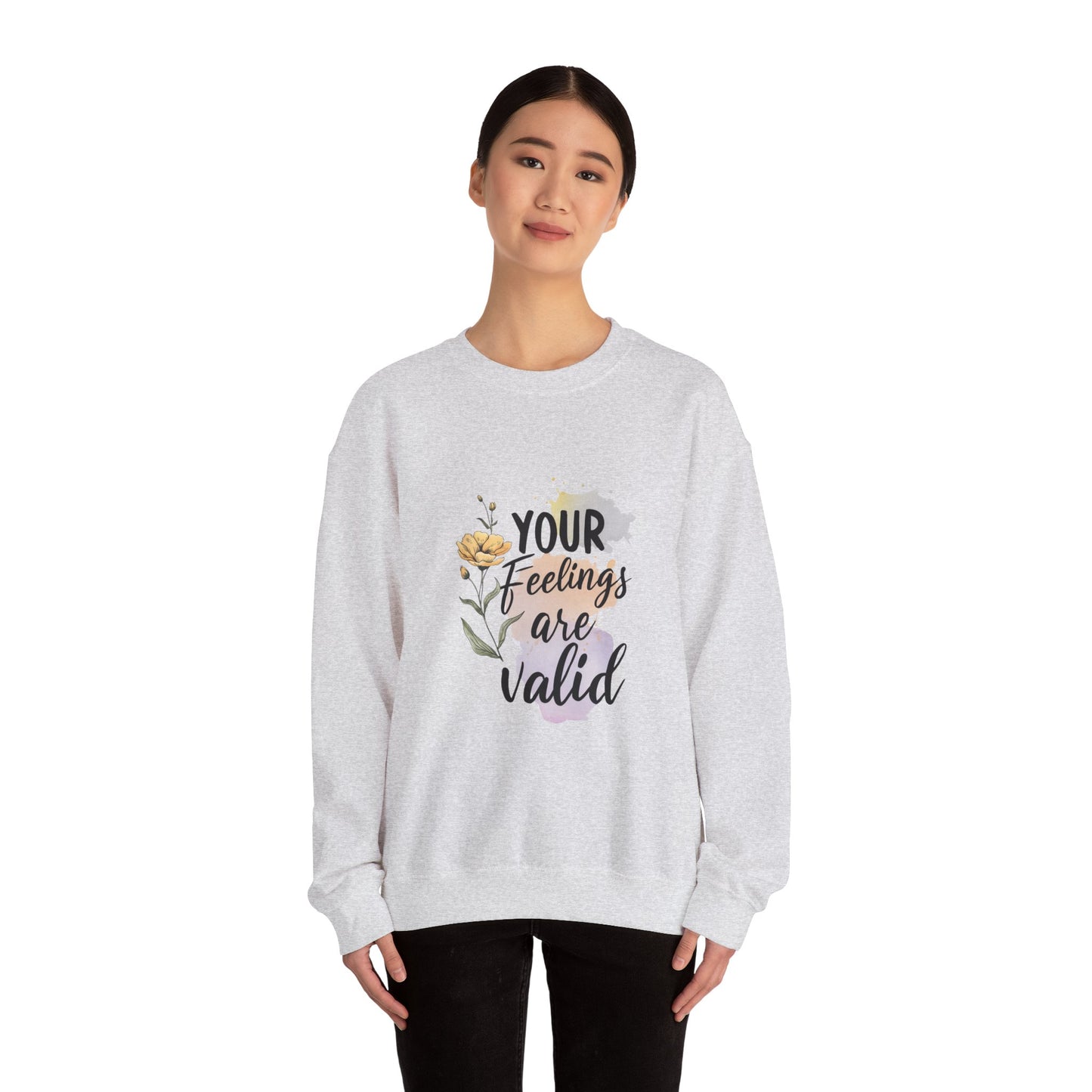 Your Feelings Are Valid – Mental Health Sweatshirt for Women