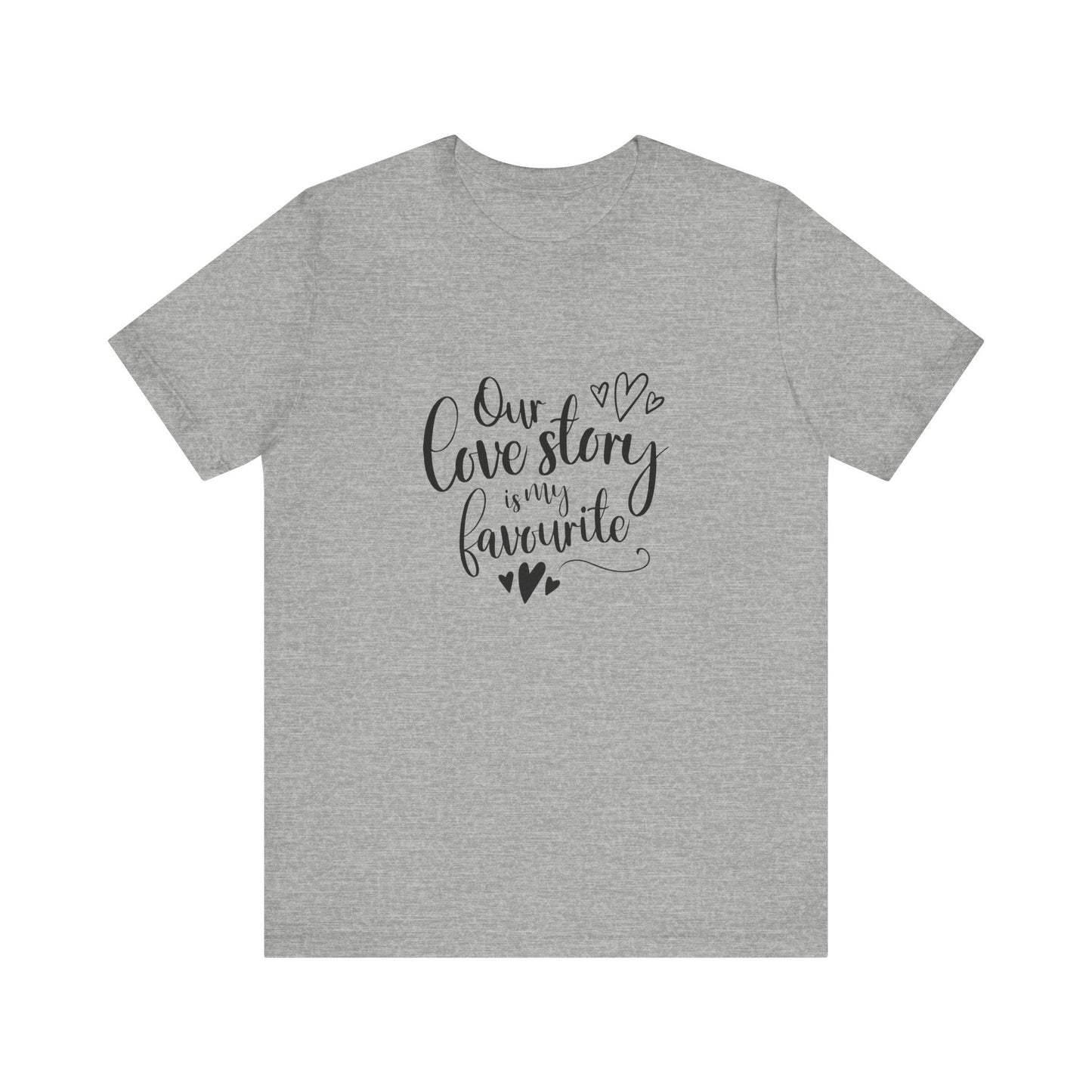 Athletic Heather Couples Gift Shirt – Our Love Story Is My Favorite Tee