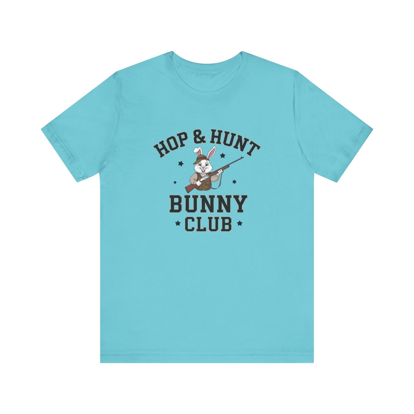 Turquoise Easter Brunch Shirt – Hop & Hunt Bunny Club Funny & Trendy Tee