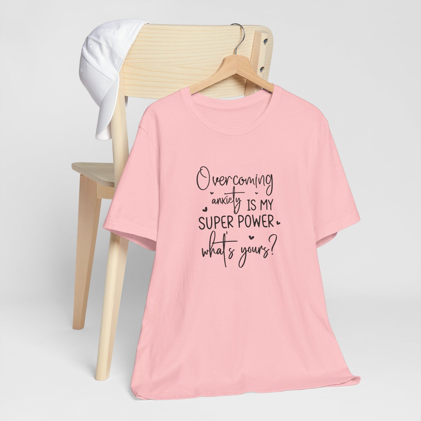 T-Shirt Overcoming Anxiety Is My Super Power – Empowering Women’s T-shirt
