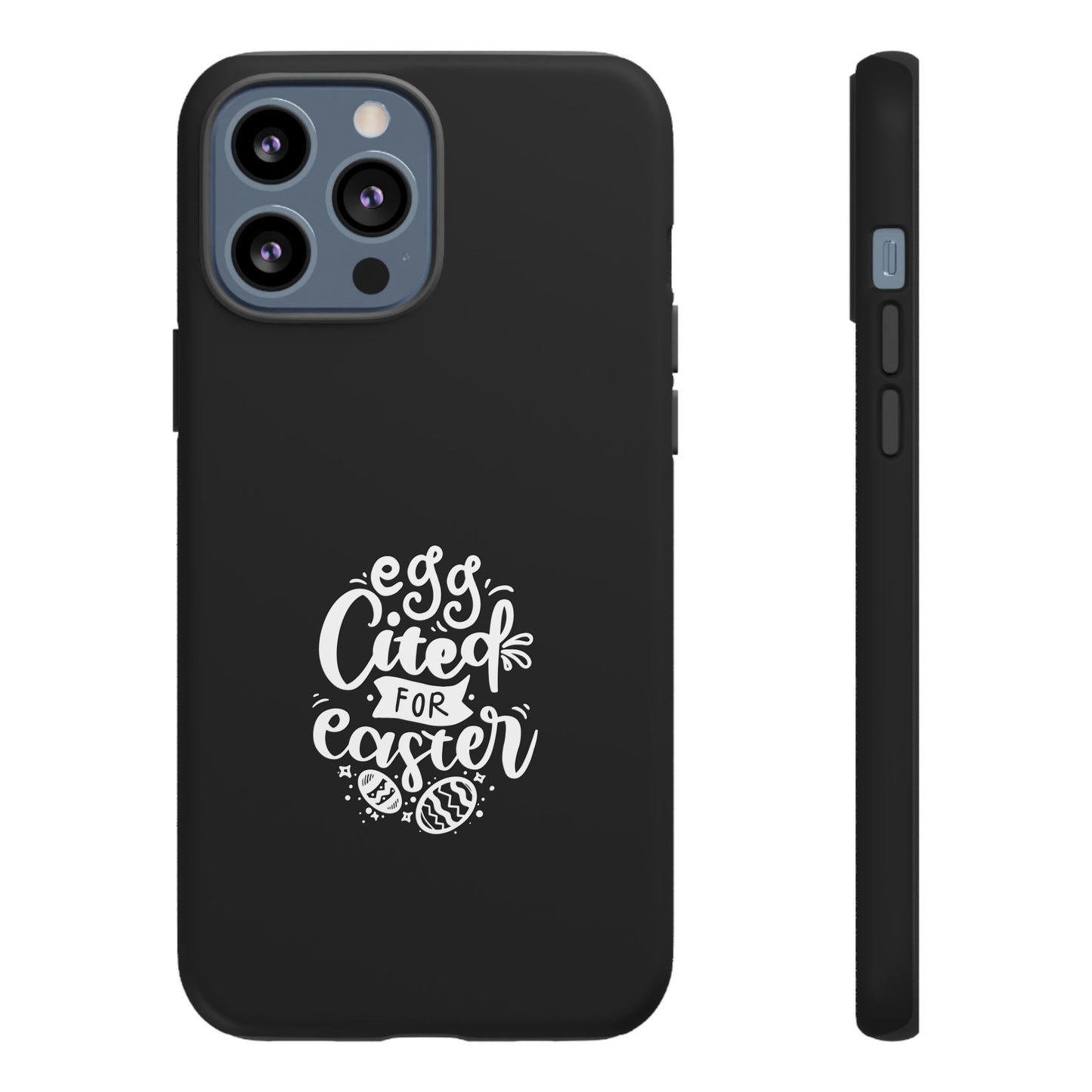 iPhone 13 Pro Max Matte Egg-cited for Easter Phone Case | Fun & Trendy Spring Cover