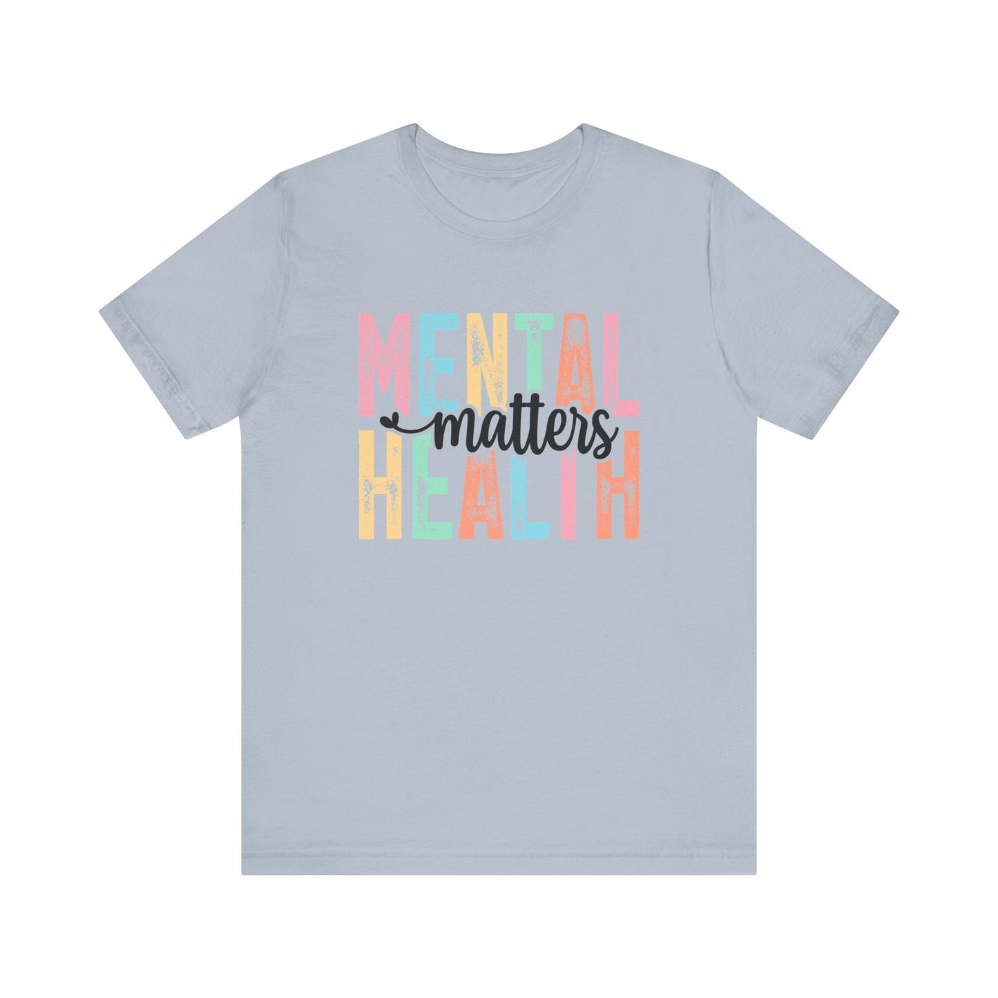 Mental Health Matters – Light Blue Mental Health Matters Shirt for Women