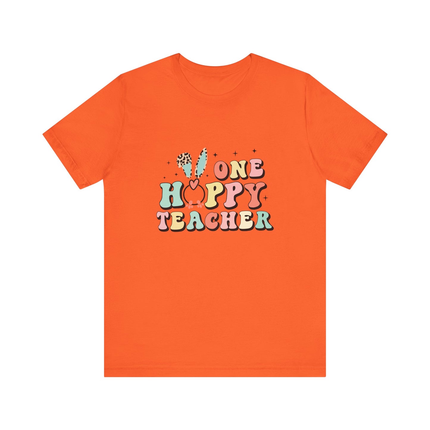 Orange Teacher Easter Shirt – One Hoppy Teacher Bunny Tee