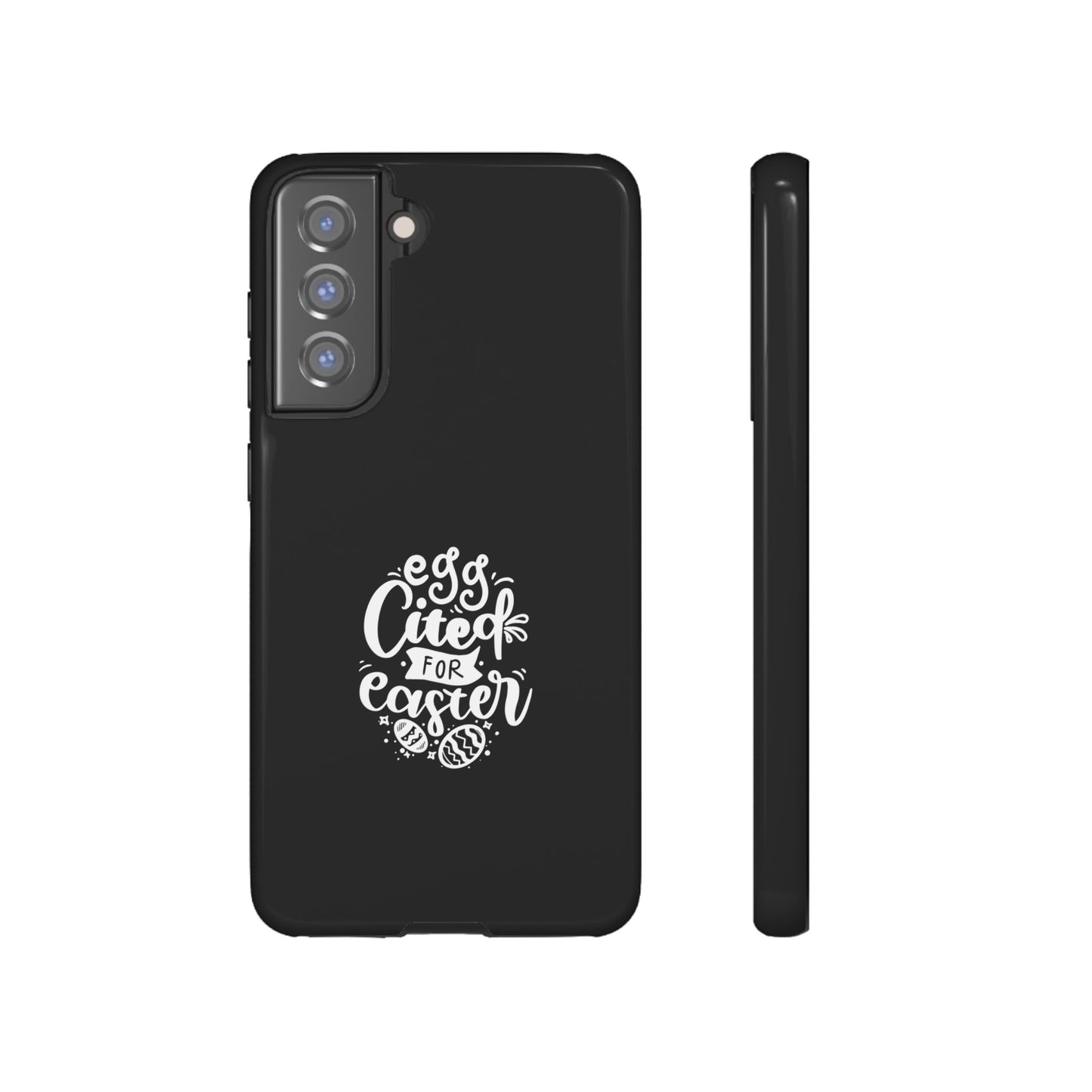 Samsung Galaxy S21 FE Glossy Egg-cited for Easter Phone Case | Fun & Trendy Spring Cover