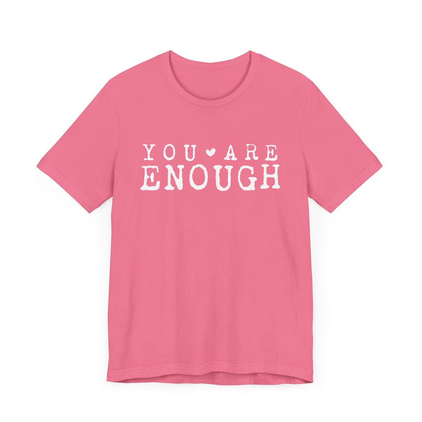 You Are Enough – Charity-Pink Suicide Awareness Shirts for Women