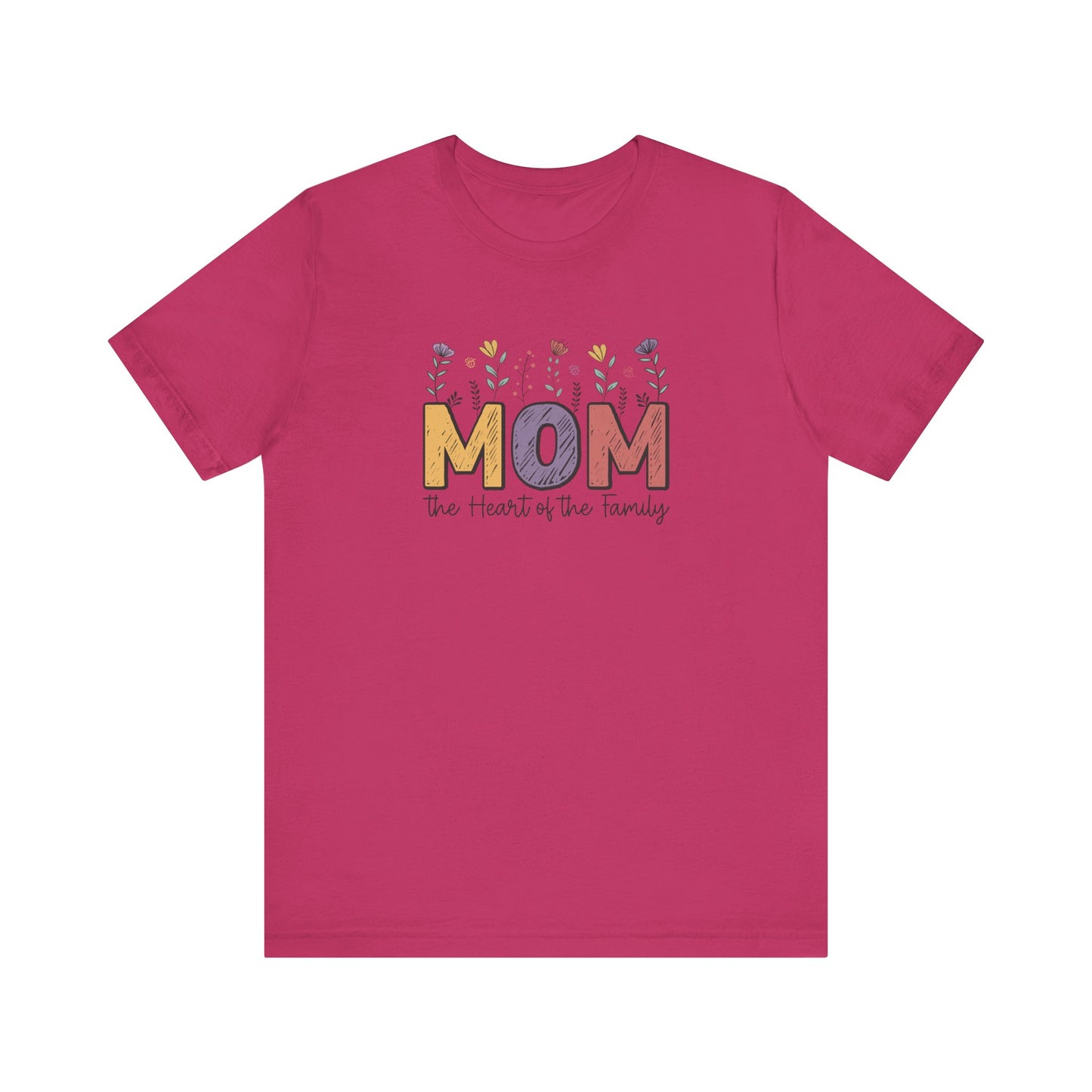 T-Shirt Motivational Shirts – Mom: The Heart of the Family Tee