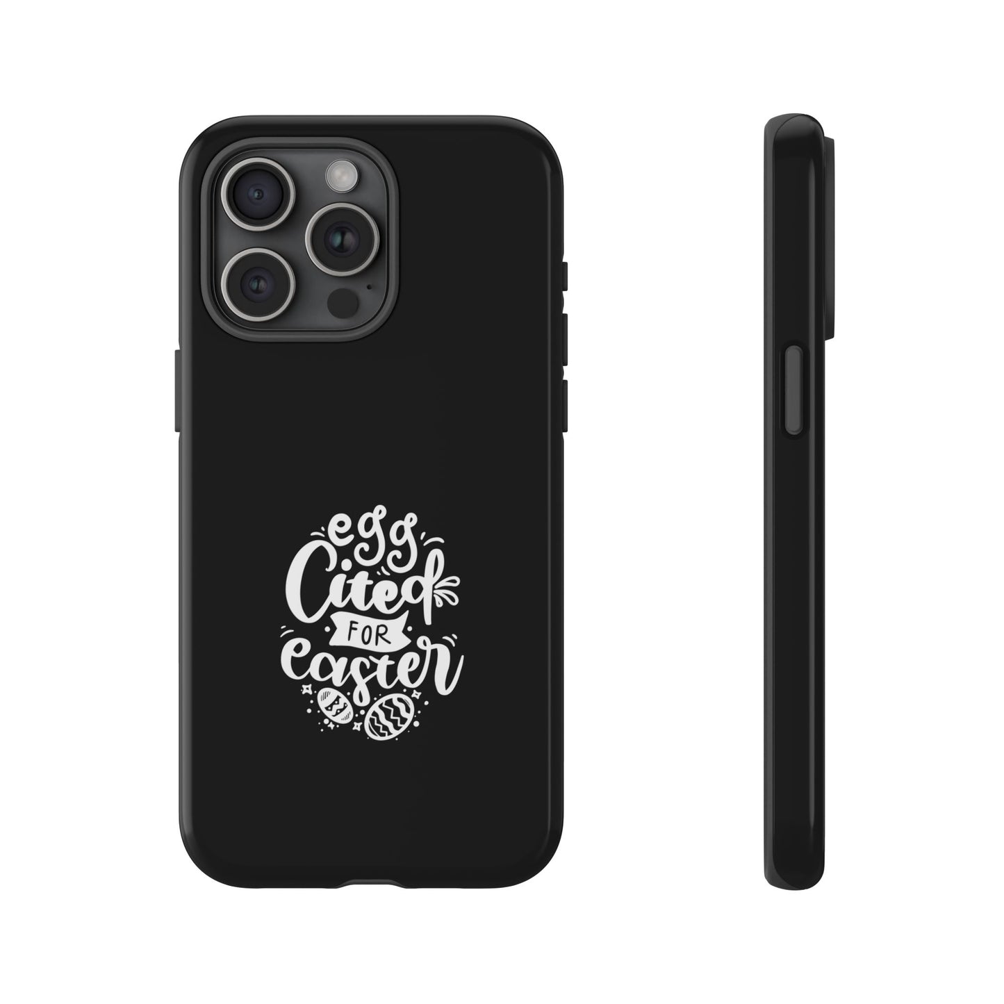 iPhone 15 Pro Max Glossy Egg-cited for Easter Phone Case | Fun & Trendy Spring Cover