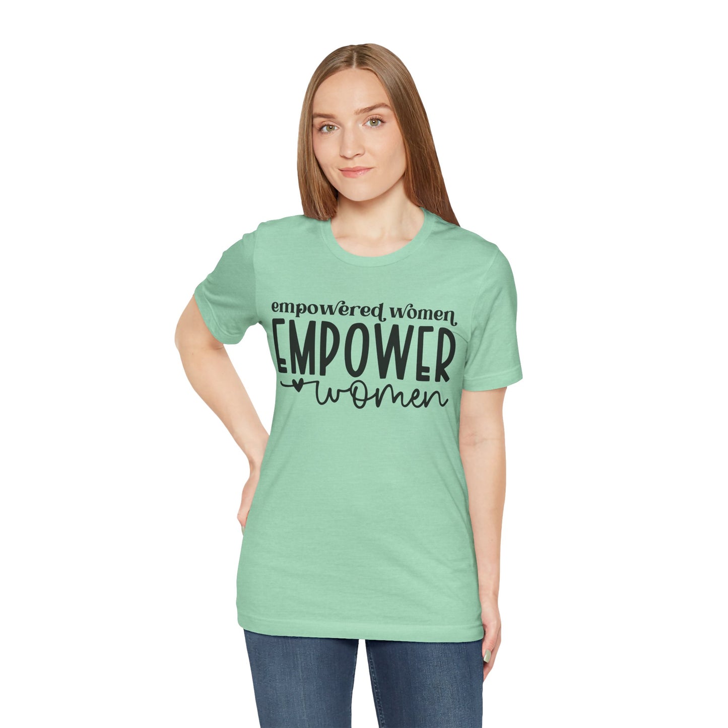 Motivational Shirts – Empowered Women Empower Women Tee