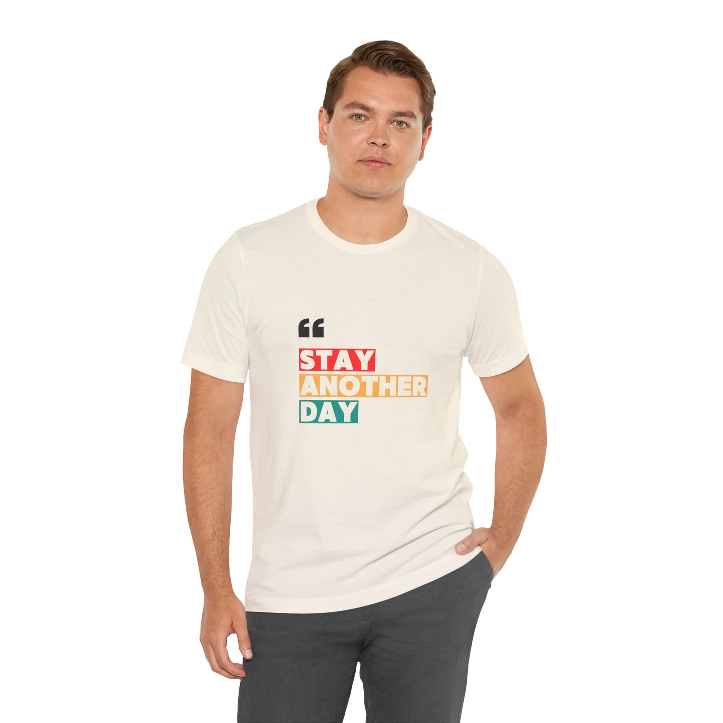 Stay Another Day – Natural Stay Another Day T Shirt for Suicide Prevention