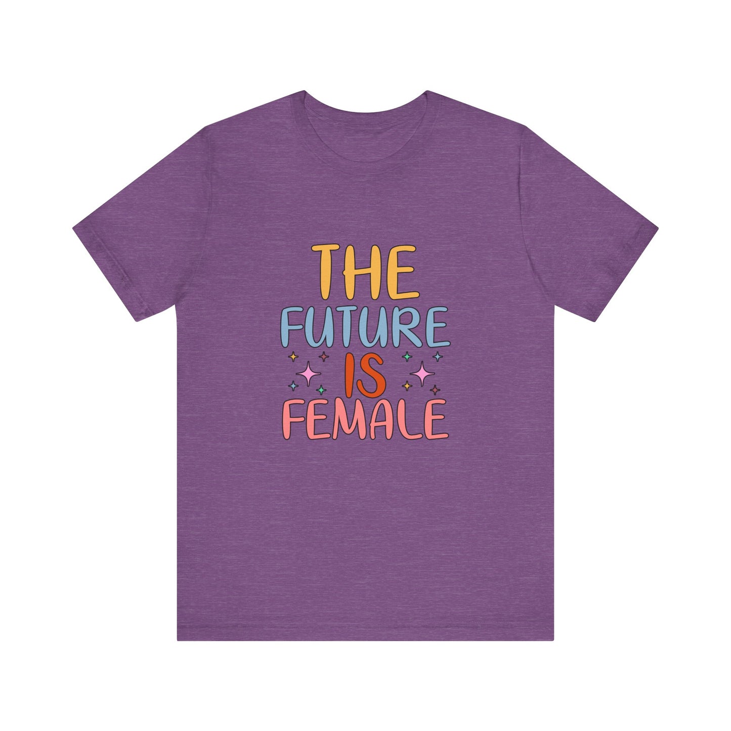 Heather Team Purple Women’s Empowerment T-Shirt – The Future Is Female Tee